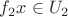 $f_2x\in U_2$ $f_2x\in U_2$