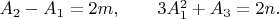 $A_2-A_1=2m, \qquad 3A_1^2+A_3=2n. \qquad$