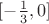 $[-\frac{1}{3},0]$