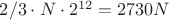 $2/3\cdot N \cdot 2^{12} = 2730N$
