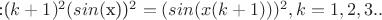 :($k+1)^2(sin($x))^2=(sin(x(k+1)))^2, k=1,2,3..