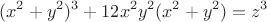 $$(x^2+y^2)^3+12x^2y^2(x^2+y^2)=z^3  $$