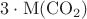 $\mathrm{3\cdot M(CO_2)}$