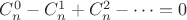 $C^0_n-C^1_n+C^2_n-&hellip;=0$