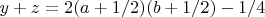 $y+z=2(a+1/2)(b+1/2)-1/4$