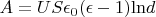 $A = US\epsilon_0(\epsilon -1)\mathrm{ln}d$