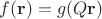 $f(\mathbf{r})=g(Q\mathbf{r})$