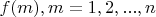 $f(m),m=1,2,...,n$