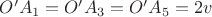 $O'A_1 = O'A_3 = O'A_5 = 2v$