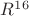 $ R^1^6 $