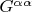 $G^{\alpha \alpha}$