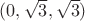 $(0, \sqrt 3, \sqrt 3)$