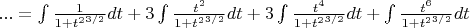 $...=\int \frac{1}{{1+t^2}^{3/2}}dt+3\int \frac{t^2}{{1+t^2}^{3/2}}dt+3\int \frac{t^4}{{1+t^2}^{3/2}}dt+\int \frac{t^6}{{1+t^2}^{3/2}}dt$