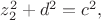 $z_2^2+d^2=c^2,$