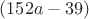 $(152a-39)$
