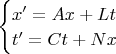 $\begin{cases}x'=Ax+Lt\\ t'=Ct+Nx\end{cases}$