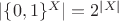 $|\{0,1\}^X|=2^{|X|}$