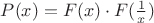 $P(x)=F(x)\cdot F(\frac 1 x)$