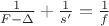 $\tfrac{1}{F - \Delta} + \tfrac{1}{s'} = \tfrac{1}{f}$ $\tfrac{1}{F - \Delta} + \tfrac{1}{s'} = \tfrac{1}{f}$