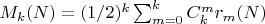 $M_k(N)=(1/2)^k \sum_{m=0}^{k} {C_k^m r_m(N)}$