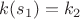 $k(s_1)=k_2$