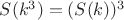 $S(k^3)=(S(k))^3$
