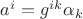 $a^i=g^{ik}\alpha_k$