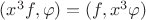 $(x^3f,\varphi)=(f,x^3\varphi)$