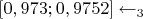 $[0,973;0,9752] \leftarrow _3$