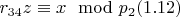 $r_{34}z\equiv x\mod p_2\engo (1.12) $