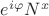 $e^{i\varphi}N^x$