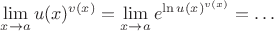 $\lim\limits_{x\to a}u(x)^{v(x)}=\lim\limits_{x\to a}e^{\ln u(x)^{v(x)}}=\dots$