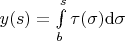 $y(s)=\int\limits_b^s\Sin\tau(\sigma)\mathrm{d}\sigma