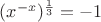 $(x^{-x})^{\frac{1}{3}} = -1$