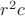 $r^{2}c$