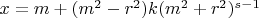 $x=m+(m^2-r^2)k(m^2+r^2)^{s-1}$