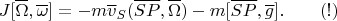 $$J[\overline \Omega,\overline \omega]=-m\overline v_S(\overline{SP},\overline\Omega)-m[\overline{SP},\overline g].\qquad (!)$$