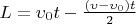$L=\upsilon_0t-\frac{(\upsilon-\upsilon_0)t} 2$