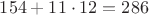 $154+11 \cdot 12=286$