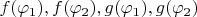 $f(\varphi_1),f(\varphi_2),g(\varphi_1),g(\varphi_2)$