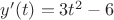 $y'(t)=3t^2-6$