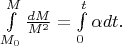 $\int\limits_{M_0}^{M}\frac{dM}{M^2} = \int\limits_{0}^{t}\alpha dt.$