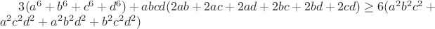 $3(a^6+b^6+c^6+d^6)+abcd(2ab+2ac+2ad+2bc+2bd+2cd) \ge 6(a^2b^2c^2+a^2c^2d^2+a^2b^2d^2+b^2c^2d^2)$