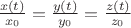 $\frac{x(t)}{x_{0}}=\frac{y(t)}{y_{0}}=\frac{z(t)}{z_{0}}$