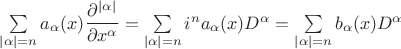 $\sum\limits_{|\alpha|= n} a_\alpha(x) \dfrac{\partial^{|\alpha|}}{\partial x^\alpha} =\sum\limits_{|\alpha|= n} i^n a_\alpha(x) D^\alpha= \sum\limits_{|\alpha|= n} b_\alpha(x) D^\alpha$