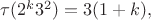 $\tau(2^k3^2)=3(1+k),$