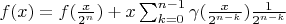 $f(x)=f(\frac{x}{2^n})+x\sum_{k=0}^{n-1}\gamma(\frac{x}{2^{n-k}})\frac{1}{2^{n-k}}$