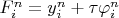 $F_i^n=y_i^n +\tau \varphi_i^n$