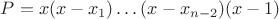 $P=x(x-x_1)\ldots(x-x_{n-2})(x-1)$