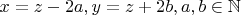 $x=z-2a,y=z+2b,a,b\in\mathbb{N}$